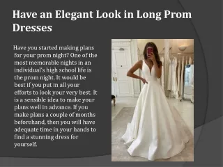 Have an Elegant Look in Long Prom Dresses