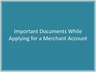 important documents while applying for a merchant