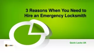 3 Reasons When You Need to Hire an Emergency Locksmith