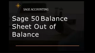 Why Sage 50 Balance Sheet Out of Balance Show