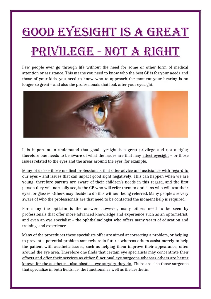 good eyesight is a great privilege not a right