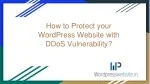 How to protect your WordPress Website with DDoS Vulnerability? - slide 1