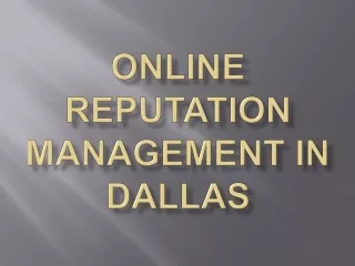 Online Reputation Management in Dallas