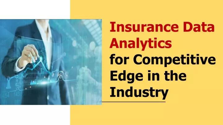 insurance data analytics for competitive edge in the industry