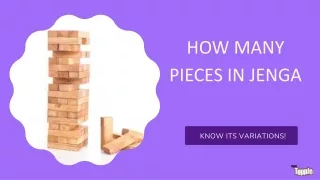 HOW MANY PIECES IN JENGA_ KNOW ITS VARIATIONS!