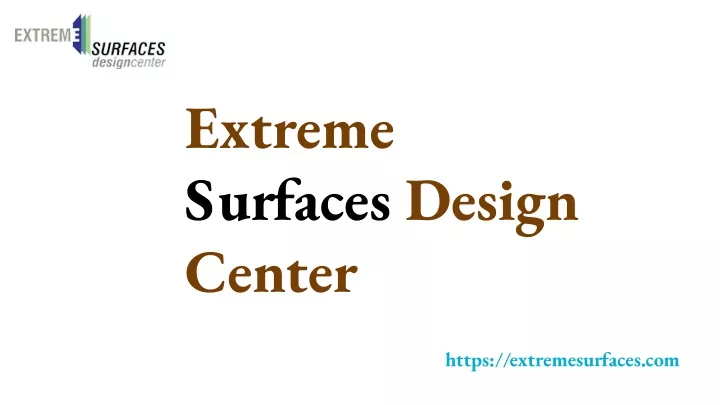 extreme surfaces design center