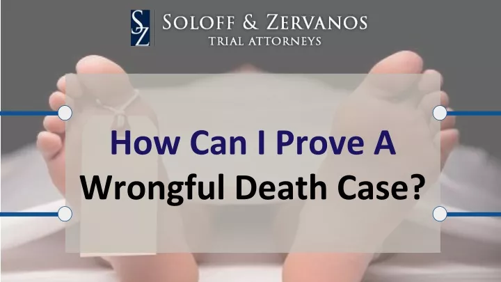 how can i prove a wrongful death case
