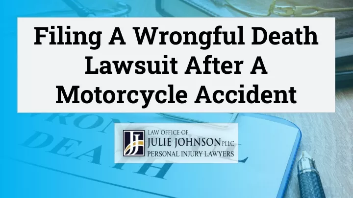 filing a wrongful death lawsuit after