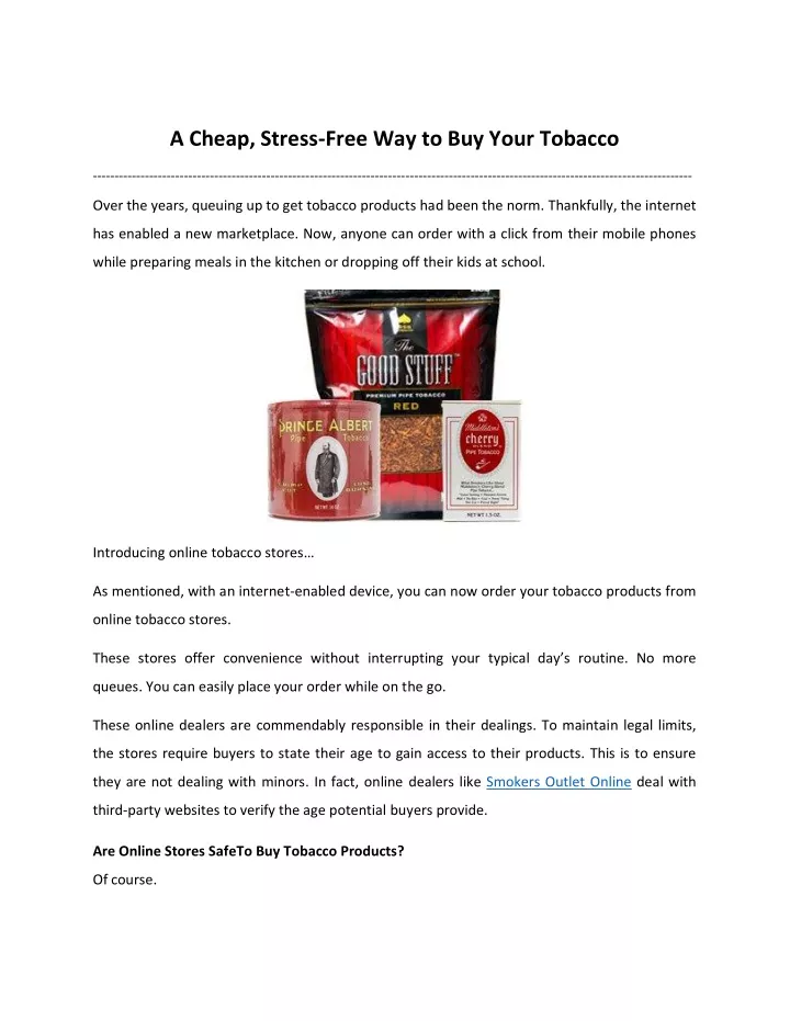 a cheap stress free way to buy your tobacco