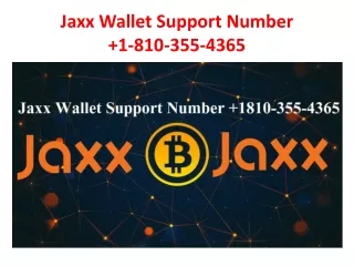 jaxx wallet support number 1 810 355 4365