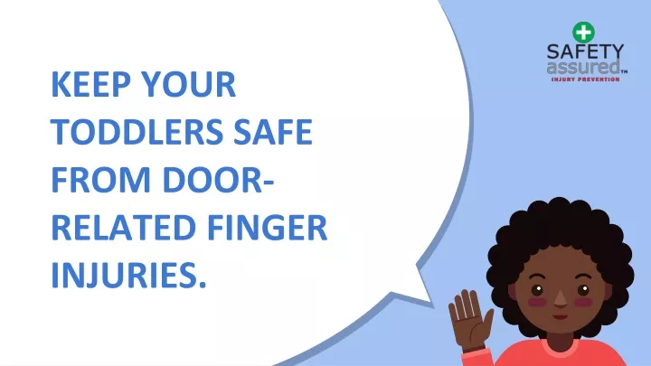 keep your toddlers safe from door related finger injuries