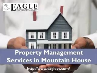 Property Management Services Mountain House - Eaglecv