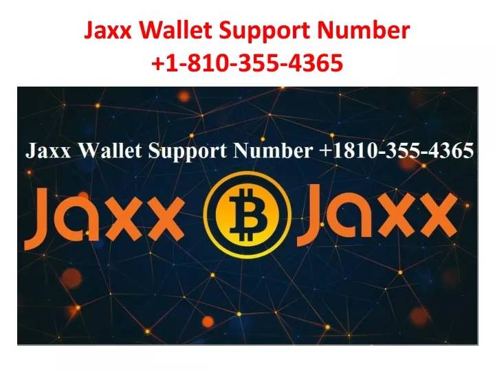 jaxx wallet support number 1 810 355 4365