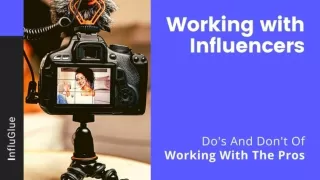 Do's and don't of working with influencers