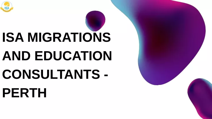 isa migrations and education consultants perth