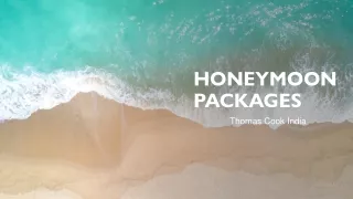 Honeymoon Packages: Best Honeymoon Destinations for Honeymoon Travel | Thomascook.in