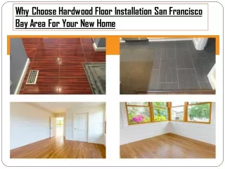Why Choose Hardwood Floor Installation San Francisco Bay Area For Your New Home