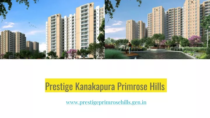 prestige kanakapura primrose hills