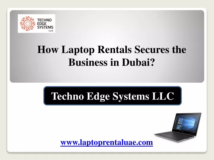 how laptop rentals secures the business in dubai