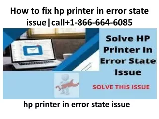 How to fix hp printer in error state issue|call 1-866-664-6085
