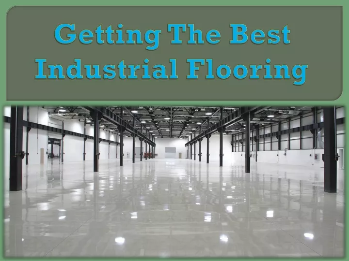 getting the best industrial flooring
