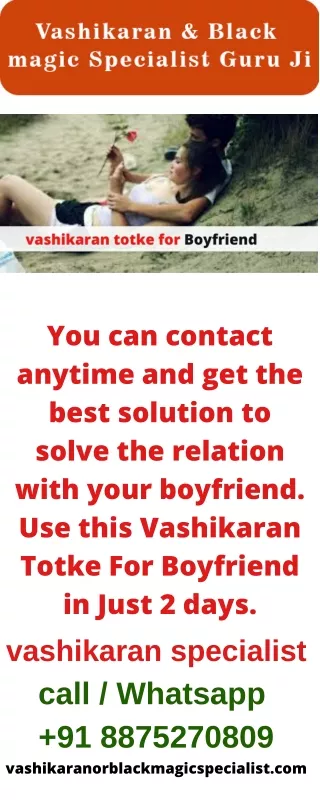 Vashikaran Totke for Boyfriend - Get Your Boyfriend Back - Pandit K.K. Sharma