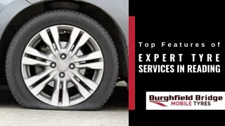 Top Features of Expert Tyre Services in Reading