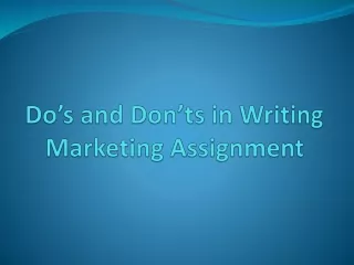 do s and don ts in writing marketing assignment