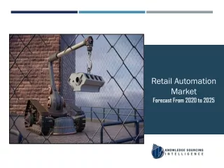 Retail Automation Market Growth - Revolutionizing the Retail Business Model