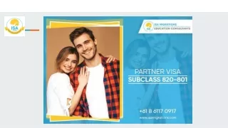 Want To Know About Partner Visa Subclass 820 & 801
