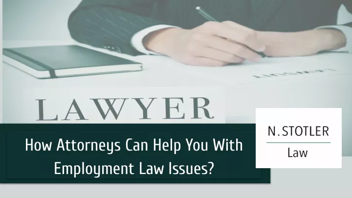 how attorneys can help you with employment