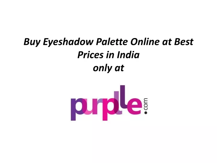 buy eyeshadow palette online at best prices in india only at