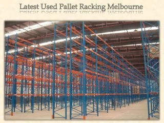 latest used pallet racking melbourne