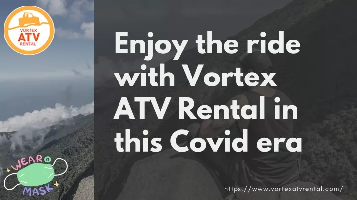 enjoy the ride with vortex atv rental in this