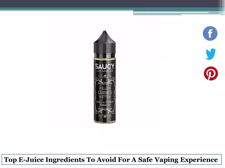 top e juice ingredients to avoid for a safe