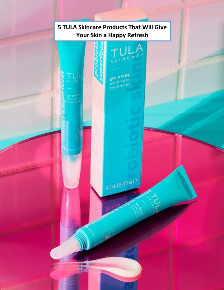 5 tula skincare products that will give your skin