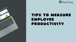 Tips To Measure Employee Productivity