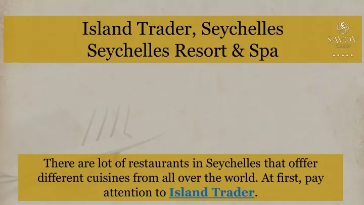 island trader seychelles seychelles resort spa