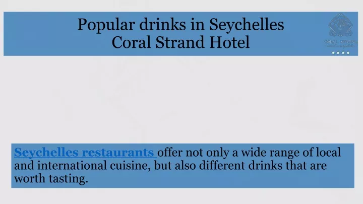 popular drinks in seychelles coral strand hotel