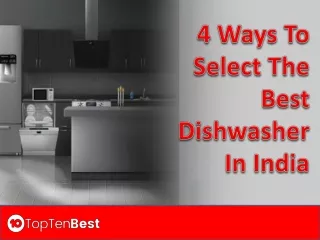 4 Ways to Select the Best Dishwasher in India