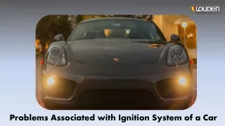 problems associated with ignition system of a car