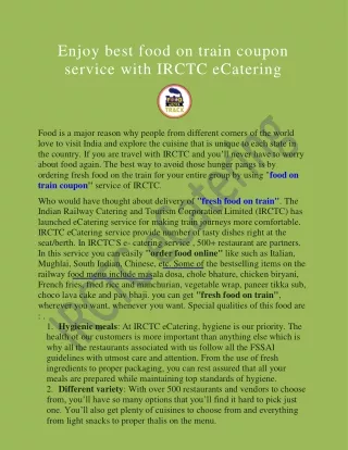 Enjoy best food on train coupon service with IRCTC eCatering