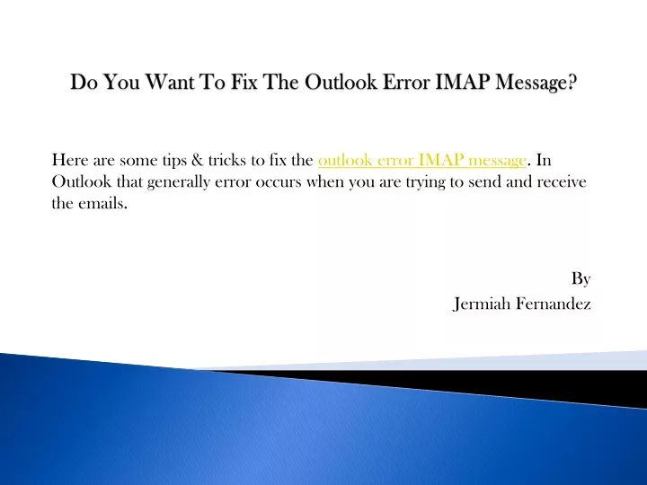 do you want to fix the outlook error imap message