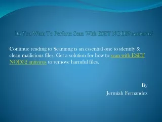 do you want to perform scan with eset nod32 antivirus