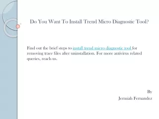 do you want to install trend micro diagnostic tool