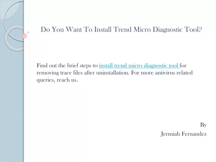 do you want to install trend micro diagnostic tool