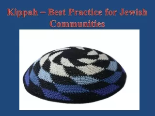 Kippah – Best Practice for Jewish Communities