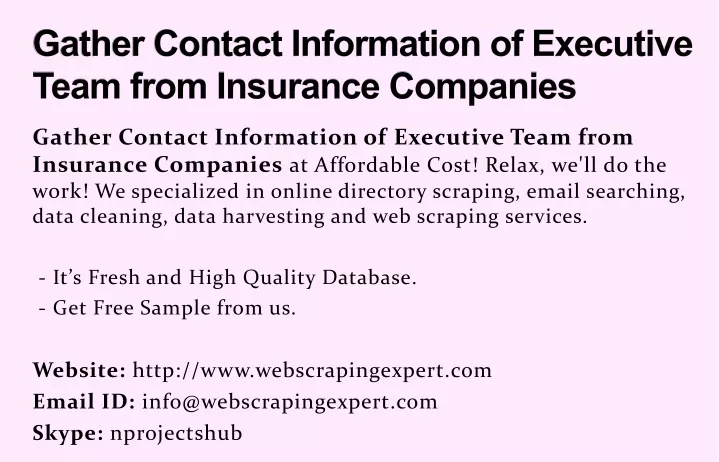 gather contact information of executive team from insurance companies