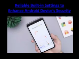 reliable built in settings to enhance android