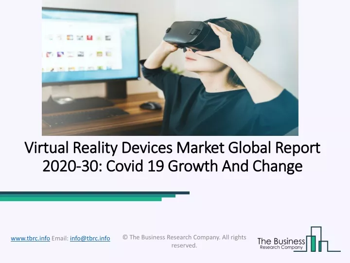 virtual reality devices market global report 2020 30 covid 19 growth and change